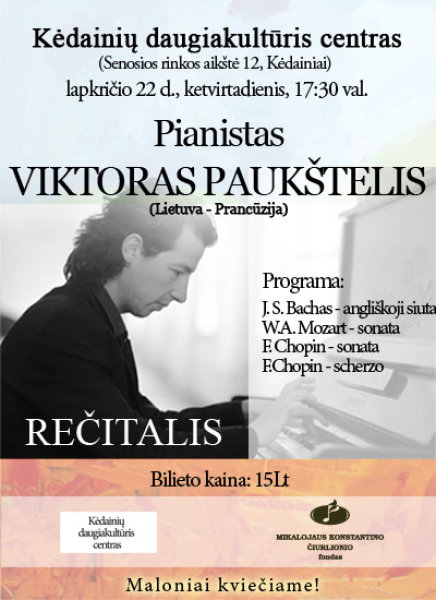 Kviečiame į pianisto V. Paukštelio rečitalį