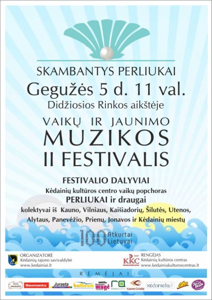 2-asis respublikinis vaikų ir jaunimo muzikos festivalis SKAMBANTYS PERLIUKAI vėl Kėdainiuose! 