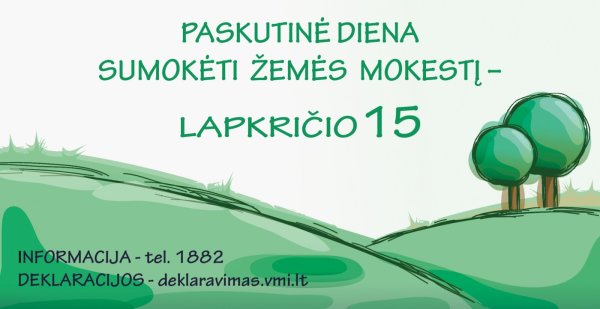 Žemės mokestį lėmė tarifai, naujos žemių vertės bei pritaikytos lengvatos   