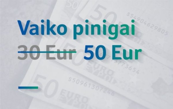 Dėl 2019 metais didėsiančių vaiko pinigų atskiro prašymo teikti nereikia