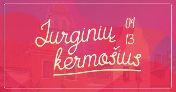 Kviečia tradicinė pavasario mugė „Jurginių kermošius“! 