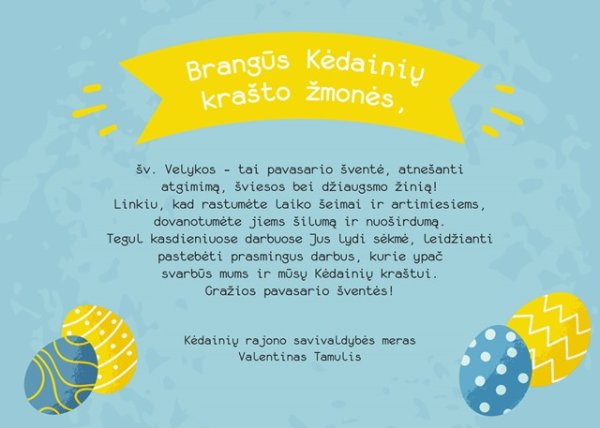 Kėdainių rajono mero V. Tamulio sveikinimas šv. Velykų proga