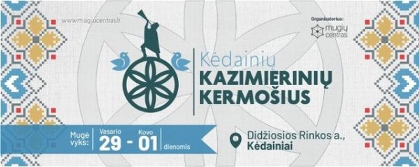 Kėdainiuose vyks Kazimierinių kermošius