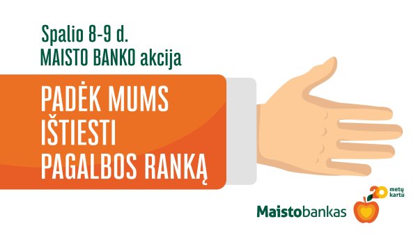 Penktadienį ir šeštadienį vyks kasmetinė MAISTO BANKO AKCIJA