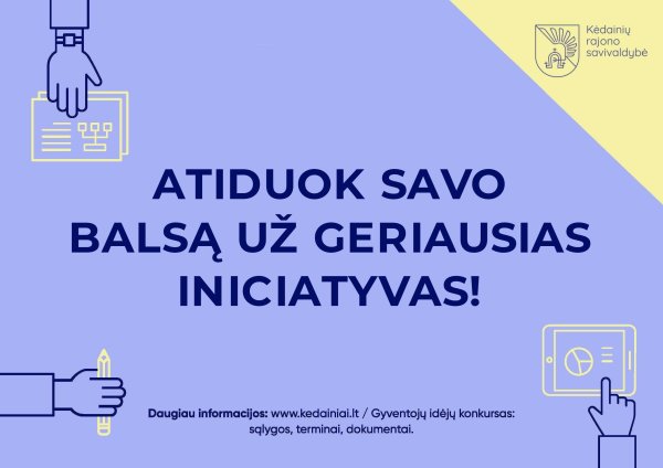 Atiduok savo balsą už geriausias iniciatyvas!