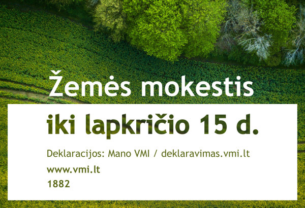 Beveik 86 tūkst. žemės savininkų – mažiau nei savaitė laiko sumokėti žemės mokestį 