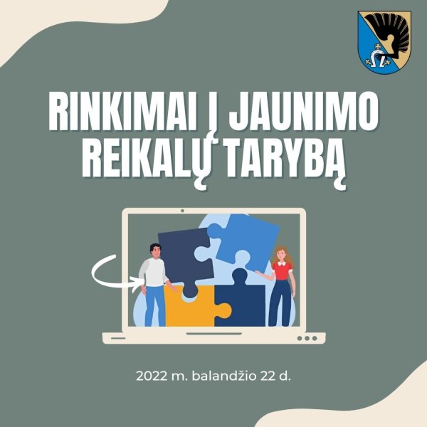 Bus renkamas jaunimo atstovas į Kėdainių rajono savivaldybės jaunimo reikalų tarybą