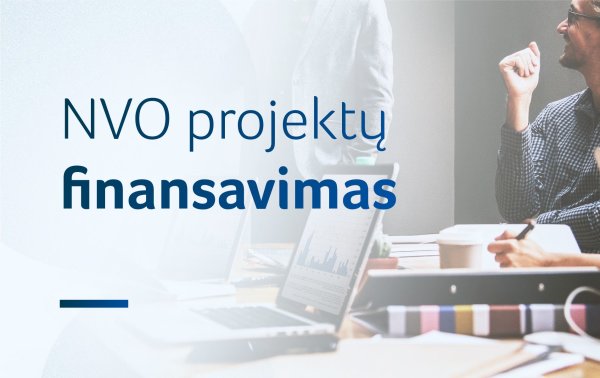 Skelbiamas nevyriausybinių organizacijų institucinio stiprinimo ir veiklos plėtojimo projektų...