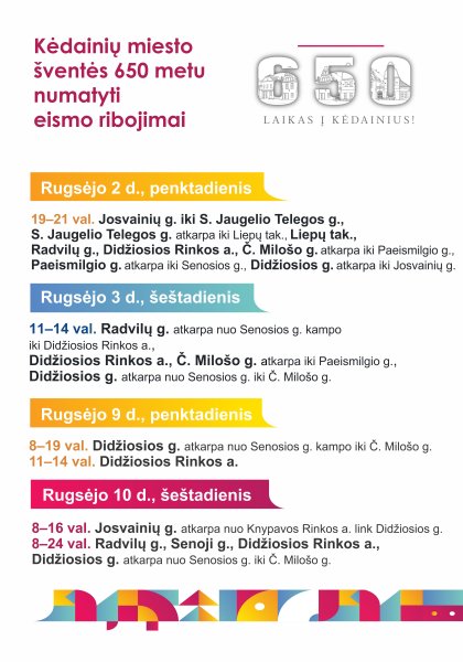 MIESTO ŠVENTĖ: bus ribojamas eismas