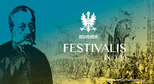 Jau šį savaitgalį prasideda kultūros istorijos festivalio „Radviliada 2022“ renginiai