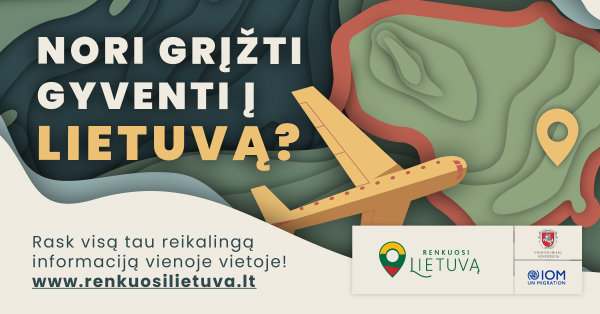 „Renkuosi Lietuvą“ - visa reikalinga informacija svarstantiems apie grįžimą į Lietuvą
