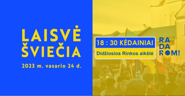 „LAISVĖ ŠVIEČIA“ – solidarumo ir vienybės su Ukraina akcija Kėdainuose