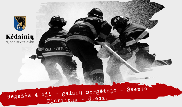 Šiandien – Šv. Florijono diena!