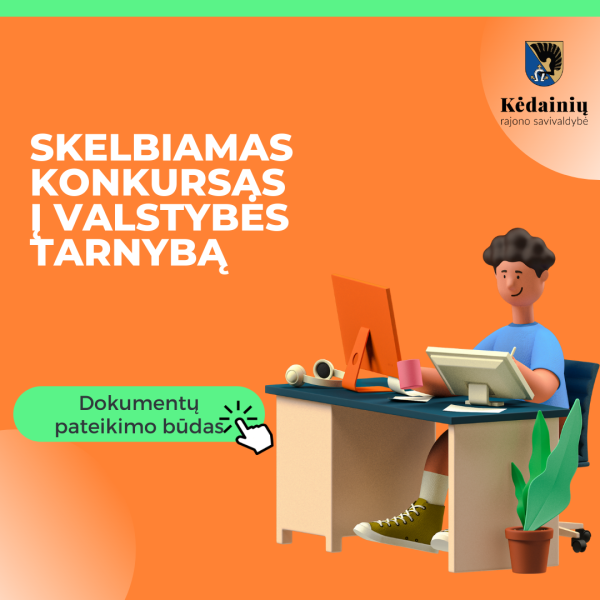 Kėdainių rajono savivaldybės administracija organizuoja konkursą Centralizuoto vidaus audito...