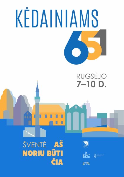 Kėdainiai gimtadienį švęs su trenksmu!