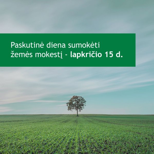 Metas sumokėti žemės mokestį