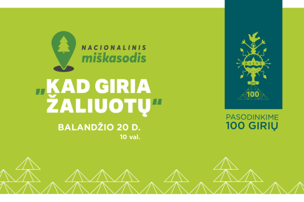 Nacionalinis miškasodis „Kad giria žaliuotų“ įprasmins Lietuvos meilę miškui ir dainai    