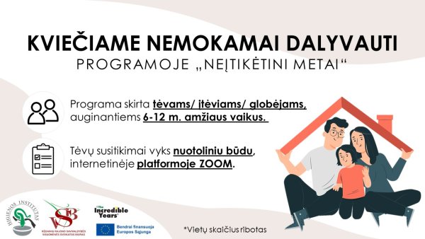 Kviečiame registruotis į nemokamą programą tėvams ,,Neįtikėtini metai"