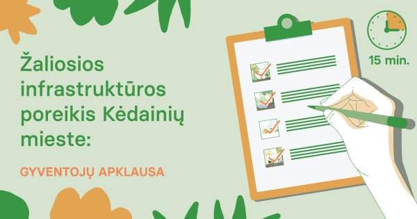 Žaliosios infrastruktūros poreikis Kėdainių mieste: gyventojų apklausa