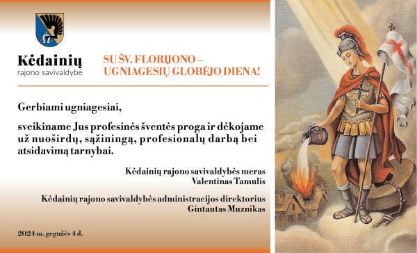 Sveikinimas šv. Florijono, ugniagesių globėjo, dienos proga