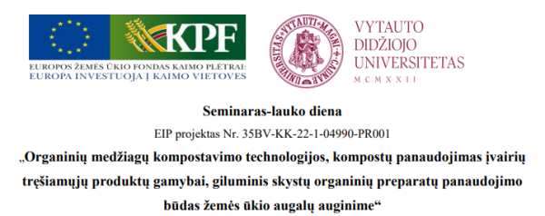 Seminaras „Organinių medžiagų kompostavimo technologijos, kompostų panaudojimas įvairių...