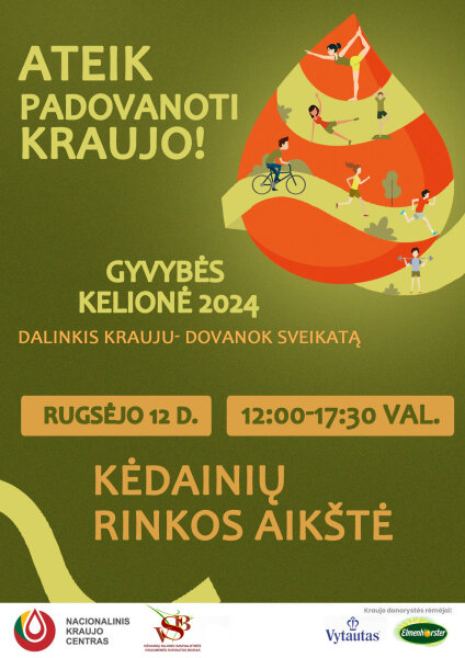 Ateik padovanoti kraujo!