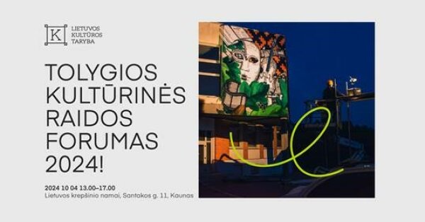Kviečiame dalyvauti „Tolygios kultūrinės raidos forume 2024!“