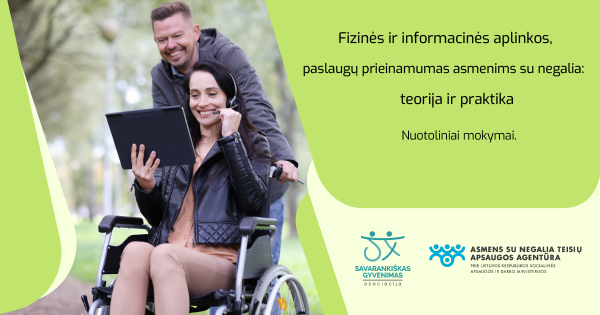 Mokymai „Fizinės ir informacinės aplinkos, paslaugų prieinamumas asmenims su negalia: teorija ir...