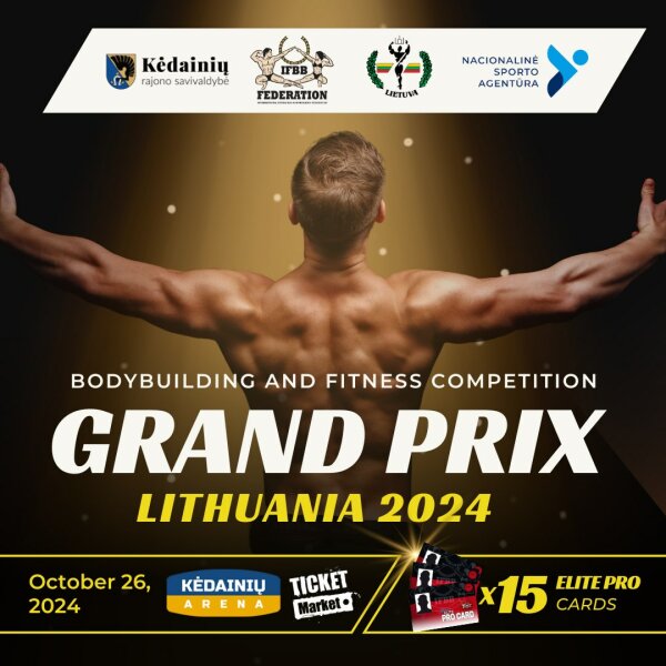 Savaitgalį Kėdainiuose kultūrizmo ir fitneso Lietuvos Grand Prix  ir IFBB Fit Model Pasaulio...