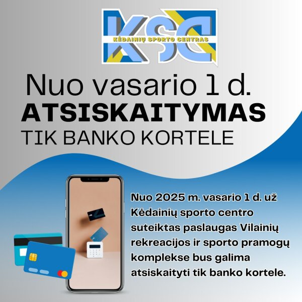 Svarbi Kėdainių sporto centro informacija 