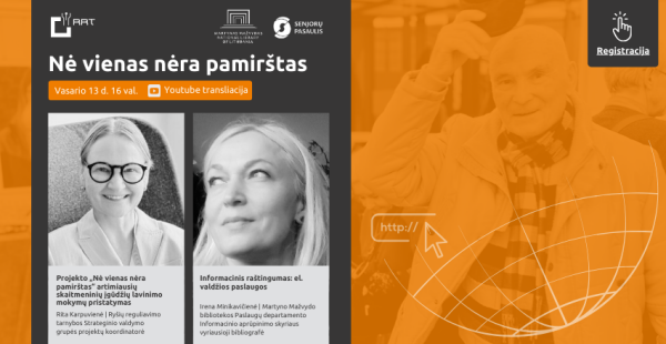 Kviečiame registruotis į nuotolinę projekto „Nė vienas nėra pamirštas" paskaitą...