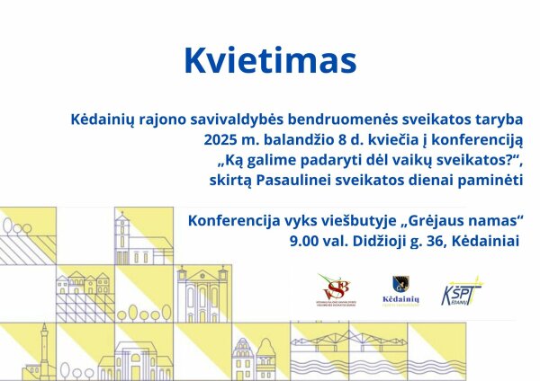 Kviečiame į konferenciją „Ką galime padaryti dėl vaikų sveikatos?“, skirtą Pasaulinei sveikatos...