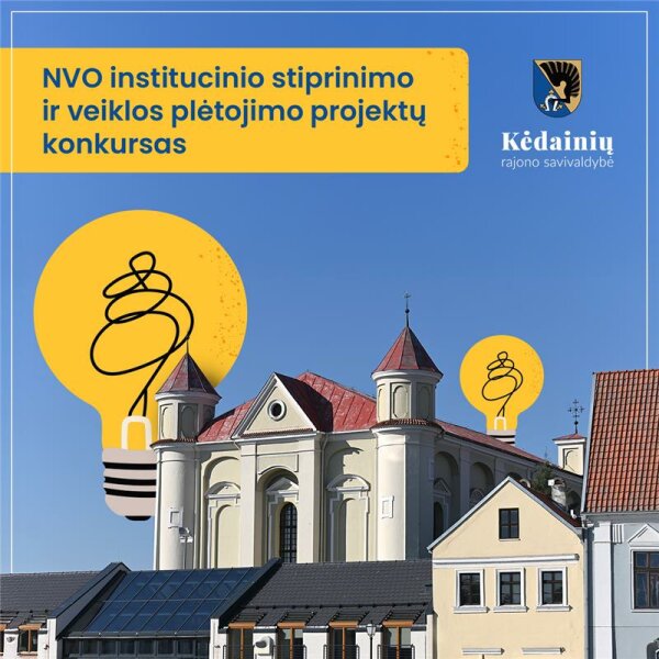 Skelbiamas Nevyriausybinių organizacijų institucinio stiprinimo ir veiklos plėtojimo projektų...