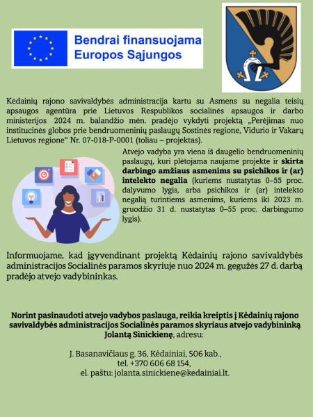 Atvejo vadybos paslauga darbingo amžiaus asmenims su psichikos ir (ar) intelekto negalia Kėdainių...