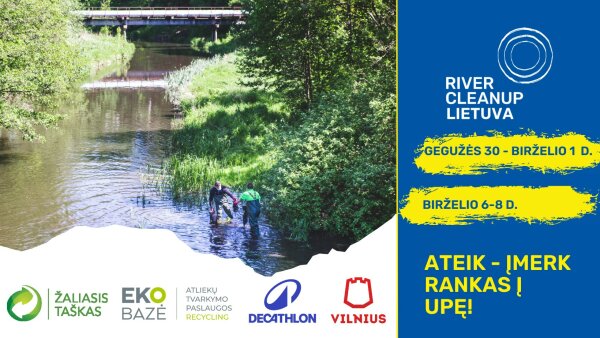 Ateik – įmerk rankas į upę!