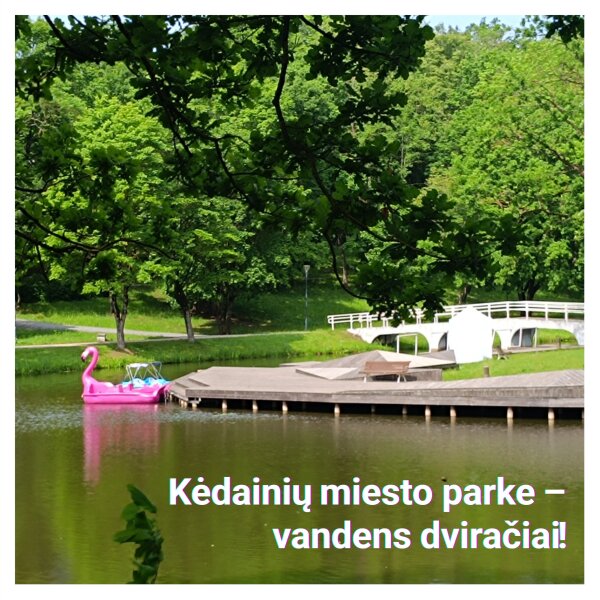 Kviečiame Kėdainių miesto parko tvenkinyje paplaukioti vandens dviračiais!