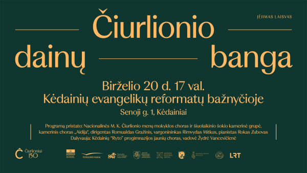 Penktadienį Kėdainiuose skambės „Čiurlionio dainų banga“