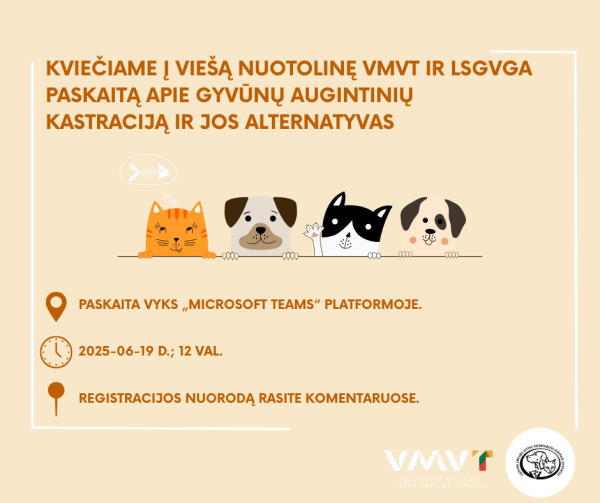 Kviečiame į viešą nuotolinę paskaitą apie augintinių kastraciją ir šiuolaikines alternatyvas!