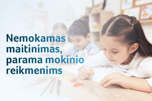 Nelaukite rugsėjo, prašymus dėl nemokamo maitinimo mokykloje ir paramos mokinio reikmenims...