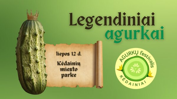 Agurkų festivalis šiais metais bus tikrai legendinis – Kėdainiai žada nustebinti net visko...