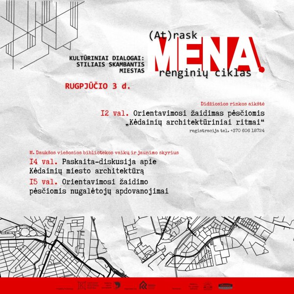 Renginių ciklą „(At)rask meną“ pradėsime orientavimosi žaidimu pėsčiomis „Kėdainių...