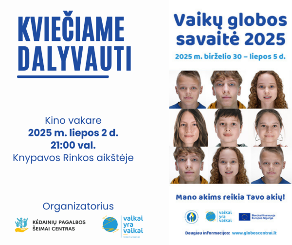 Tęsiasi Vaikų globos savaitės renginiai: šiandien kviečiame dalyvauti kino vakare!