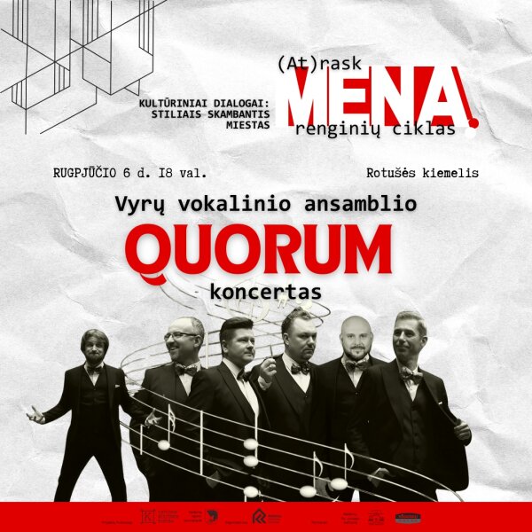Vienintelis profesionalus vyrų a cappella ansamblis Lietuvoje – „Quorum“ – rugpjūčio 6 d....