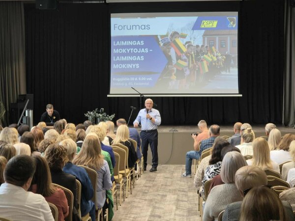 Šiandien Kėdainiuose vyksta forumas „Laimingas mokytojas – laimingas mokinys“
