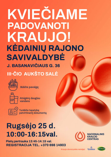 Šiandien Nacionalinis kraujo centras Kėdainiuose rengia kraujo donorystės akciją!
