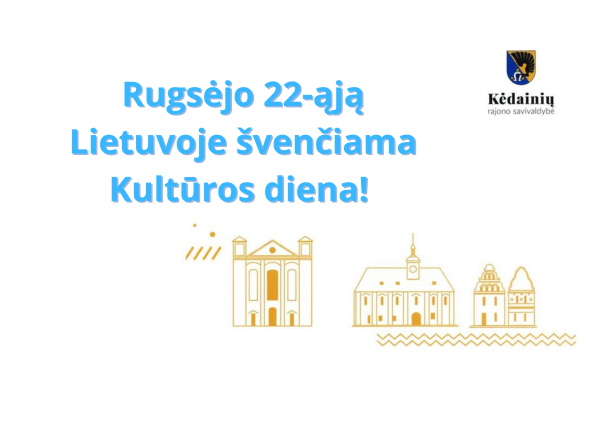 Sveikiname kultūros kūrėjus ir organizatorius!