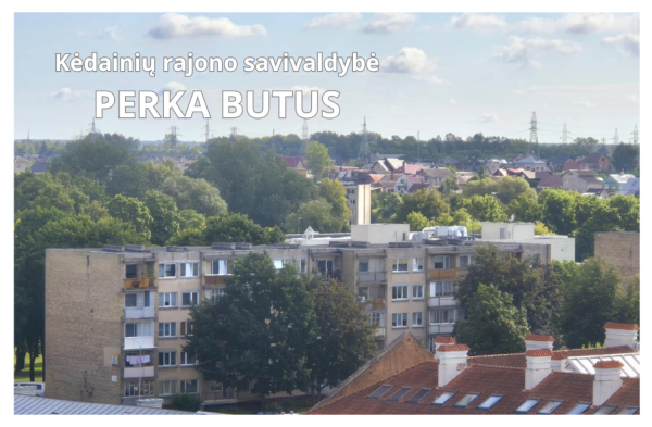 Kėdainių rajono savivaldybė perka butus socialiniam būstui (ESB-1, ESB-2, ESB-3, ESB-4)