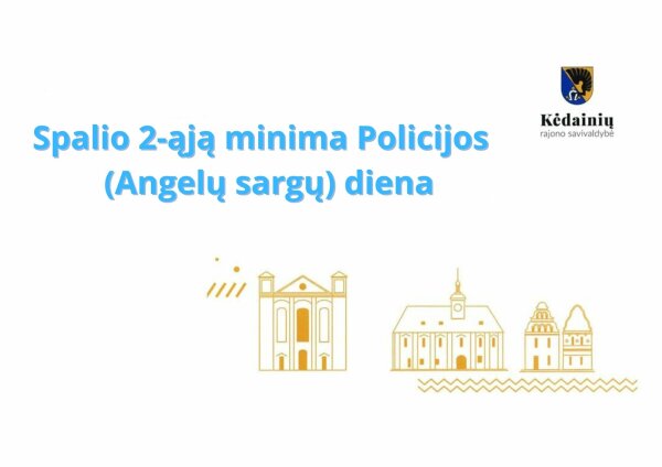 Kėdainių rajono savivaldybės vadovų sveikinimas Policijos (Angelų sargų) dienos proga