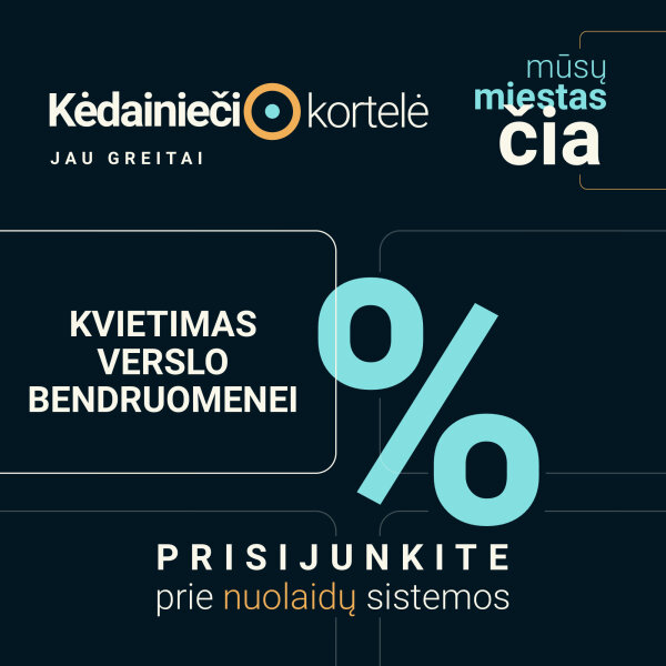 Kviečiame tapti „Kėdainiečio kortelės“ partneriais, taikyti nuolaidas Kėdainių rajono gyventojams...
