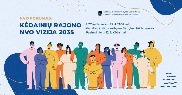 Kviečiame į Kėdainių rajono NVO forumą „Kėdainių rajono NVO vizija 2035“